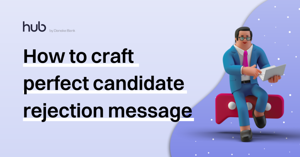 candidate rejection messages