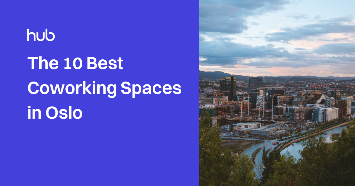 The 10 Best Coworking Spaces in Oslo