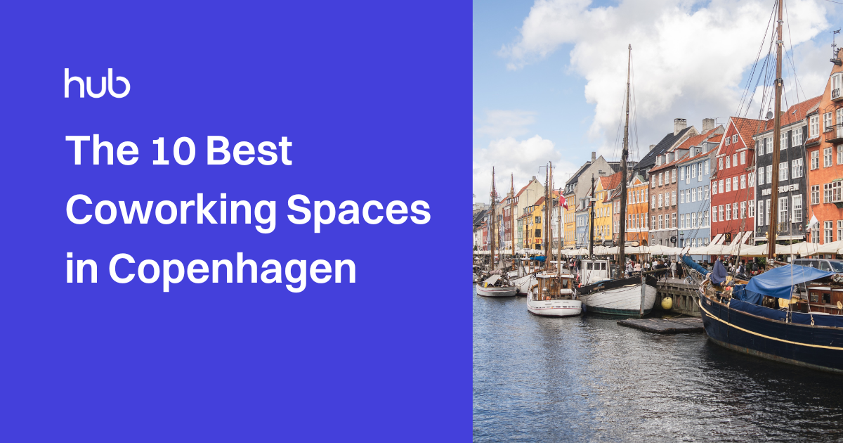 The 10 Best Coworking Spaces in Copenhagen